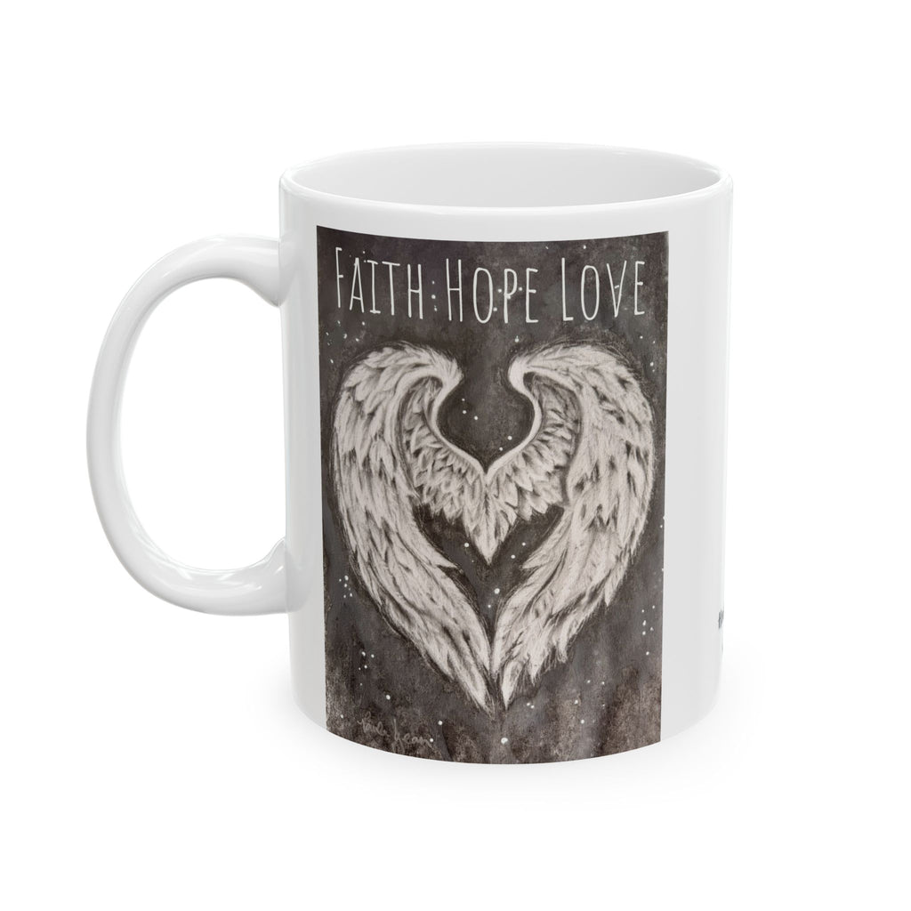 Angel Wings Ceramic Mug — "Faith, Hope & Love" Inspirational Coffee Cup (11oz/15oz)